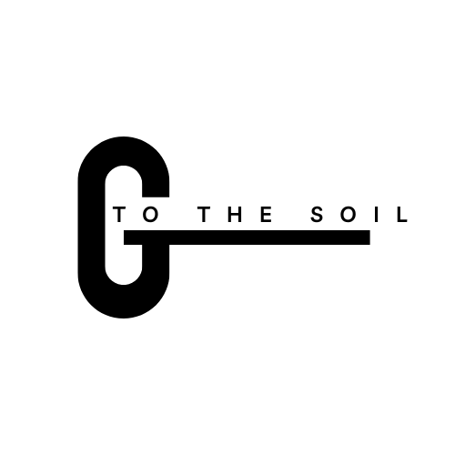 To The Soil